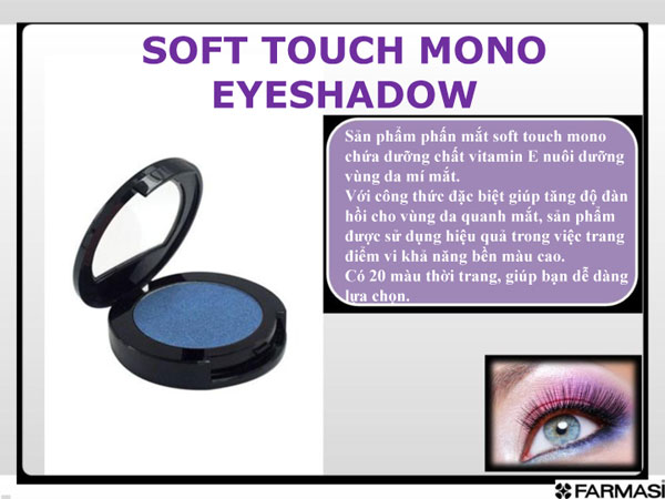 Phấn Mắt Soft Touch Mono